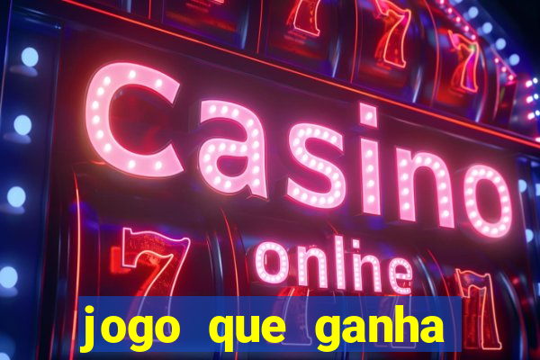 jogo que ganha dinheiro sem depositar nada